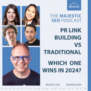 PR Link Building vs Traditional Link Building with Alexandra Tachalova, Eva Cheng, Nick Rubright and Amit Raj.